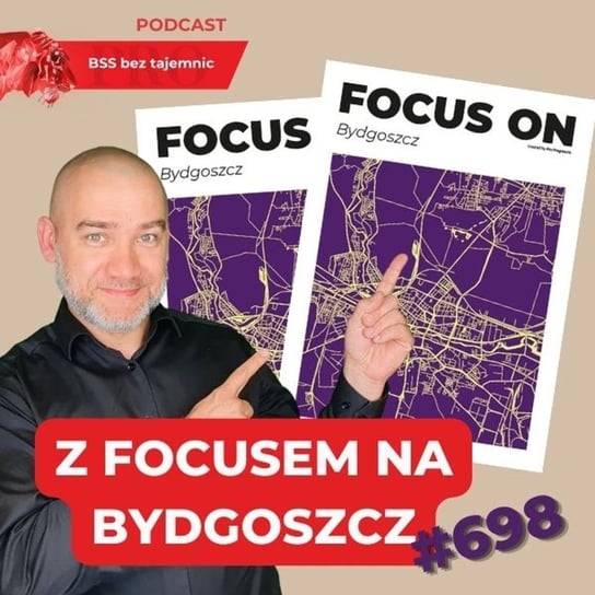 #698 Z FOCUSEM na Bydgoszcz w roku 2022 - podcast Doktór Wiktor
