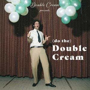 7-(Do the) Double Cream / Neighbor Dewolff