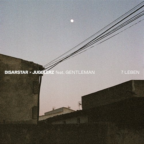 7 Leben Jugglerz, Disarstar, Gentleman