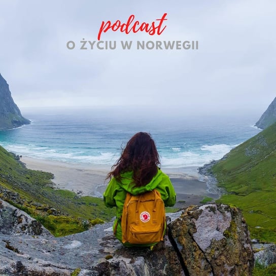 #7 LOFOTY - czyli TOP 8 archipelagu Lofoten - Życie w Norwegii - podcast Dvorakova Gosia