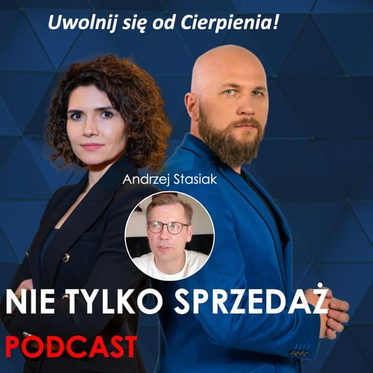 #7 Medytacja w drodze do szczęścia - Andrzej Stasiak w Podcascie "Nie tylko Sprzedaż" - Nie Tylko Sprzedaż - podcast Szaran Adam, Katarzyna Szaran
