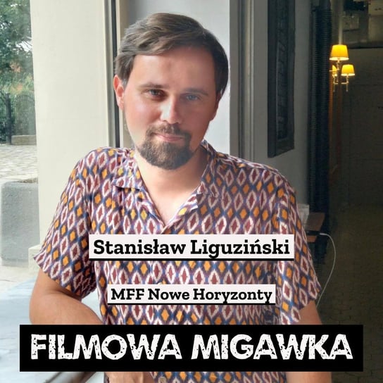 #7 MFF Nowe Horyzonty 2023 i premiera najnowszego filmu prod. WFO - podcast Opracowanie zbiorowe