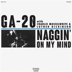 7-Naggin' On My Mind GA-20