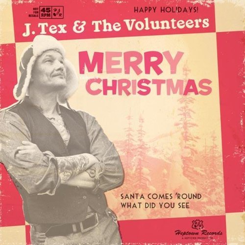 7-Santa Comes 'Round, płyta winylowa J. Tex & The Volunteers