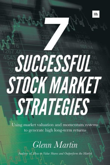 7 Successful Stock Market Strategies Martin Glenn