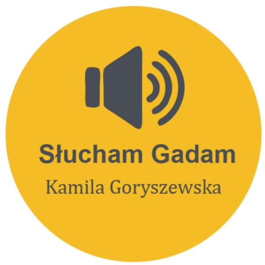 #7 Ta co słucha i gada, czyli Kamila Goryszewska  - Jak zrobić podcast Zych Krystian
