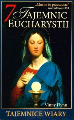 7 tajemnic Eucharystii Flynn Vinny