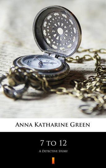 7 to 12 - ebook mobi Green Anna Katharine