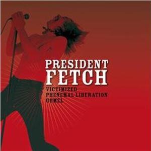 7-Victimized, płyta winylowa President Fetch