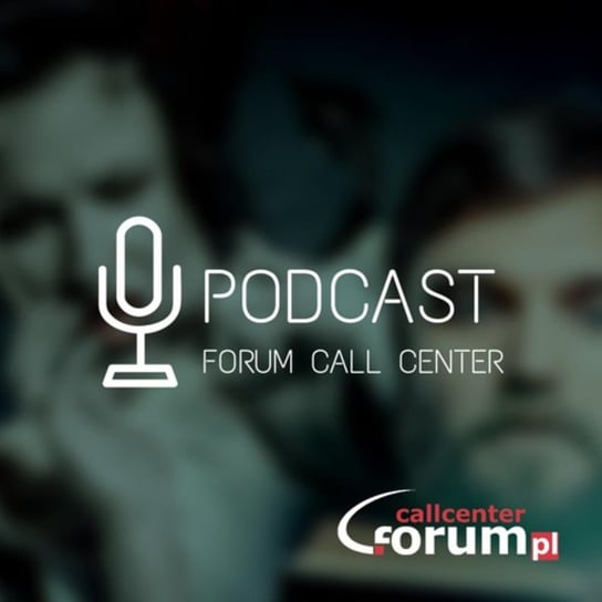 #7 W jakim kierunku zmierza call center ? - Klientomania - podcast Buś Maciej, Cempura Arek