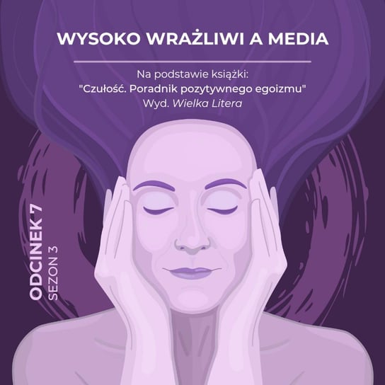 #7 Wysoko Wrażliwi a media Leduchowska Małgorzata