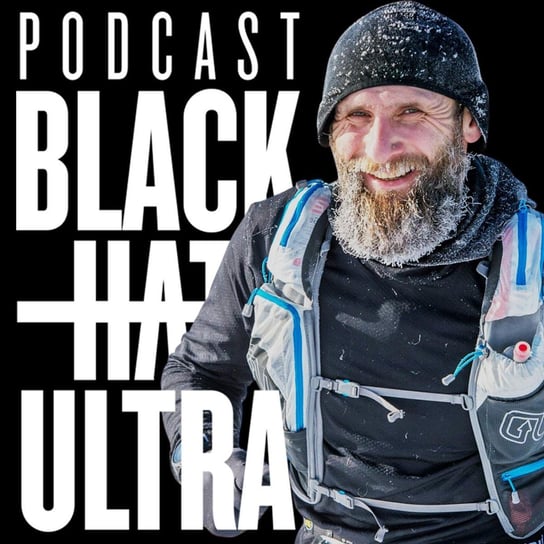 #70 Paweł Ściebura: ultras, podróżnik - "Poszukując granic" - Black Hat Ultra - podcast Dąbkowski Kamil