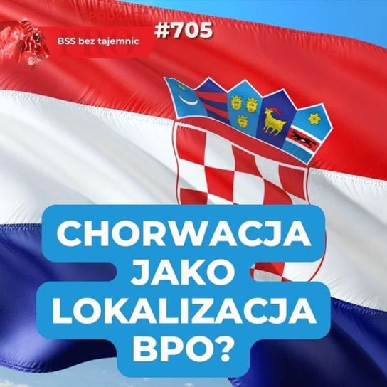 #705 A może tak z biznesem BPO wybrać się do Chorwacji? - podcast Doktór Wiktor