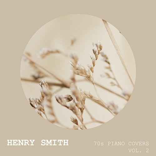 70s Piano Covers (Vol. 2) Henry Smith