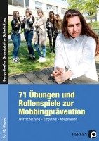 71 Übungen und Rollenspiele zur Mobbingprävention Benner Tilo