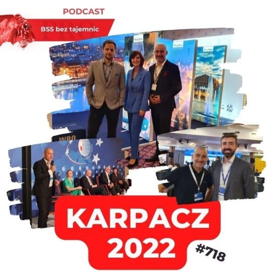 #718 Karpacz 2022 – Relacja z XXXI Forum Ekonomicznego - BSS bez tajemnic - podcast Doktór Wiktor