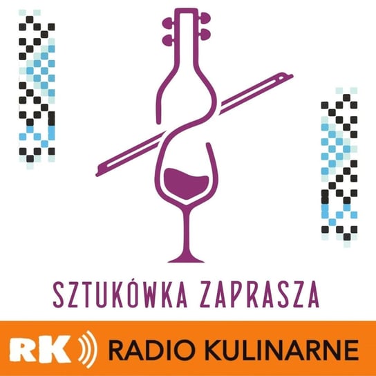 #72 Wesele w Sztukówce - Radio Kulinarne - podcast - audiobook Dutkiewicz Wilczyński