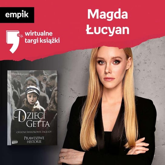 #73 Magda Łucyan - Wirtualne Targi Książki - podcast Dżbik-Kluge Justyna, Łucyan Magda