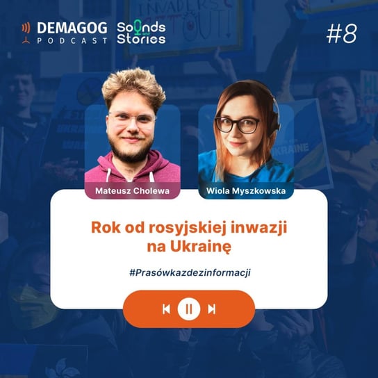 #73 Rok od rosyjskiej inwazji - Prasówka z Dezinformacji - Podcast Demagoga - podcast - audiobook Opracowanie zbiorowe