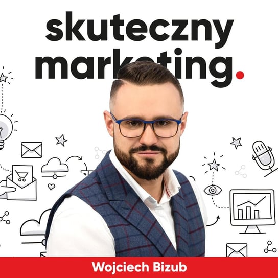 #74 Clubhouse – 10 zasad savoir-vivre - Skuteczny marketing - podcast - audiobook Wojciech Bizub