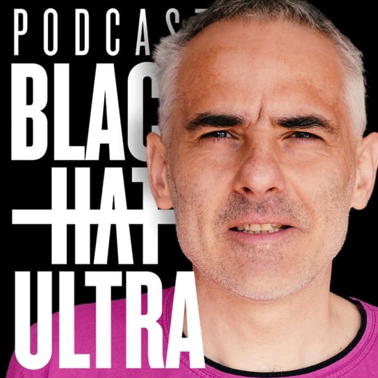 #74 Grzegorz Bożek: biegacz, aktywista ekologiczny - "Etyczna Karta Biegacza" - Black Hat Ultra Podcast Dąbkowski Kamil