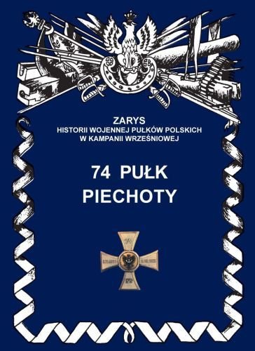 74 Pułk Piechoty - Dymek Przemysław | Książka W Empik