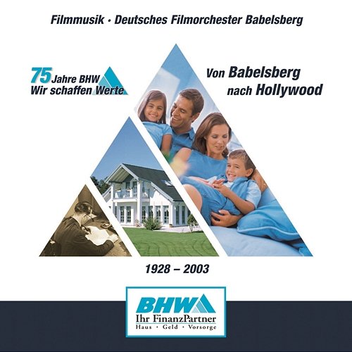 75 Jahre BHW von Babelsberg nach Hollywood Deutsches Filmorchester Babelsberg