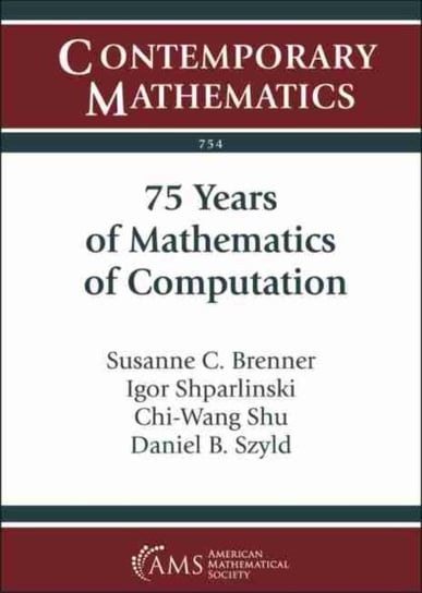 75 Years of Mathematics of Computation Opracowanie zbiorowe