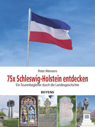 75x Schleswig-Holstein entdecken Boyens Buchverlag