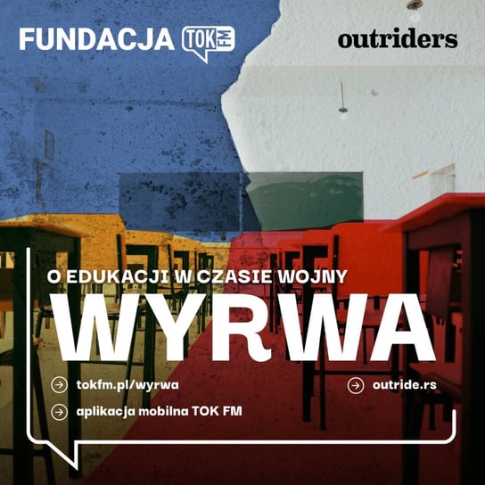 #76 Wyrwa. O edukacji w czasie wojny - Outriders Podcast - podcast Opracowanie zbiorowe