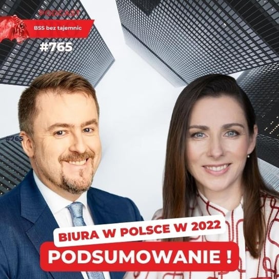 #765 Biurowe podsumowanie roku 2022 - BSS bez tajemnic - podcast Doktór Wiktor
