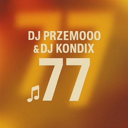 77 Dj Przemooo, Dj KondiX