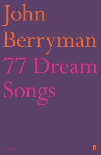 77 Dream Songs Berryman John, Macneice Louis