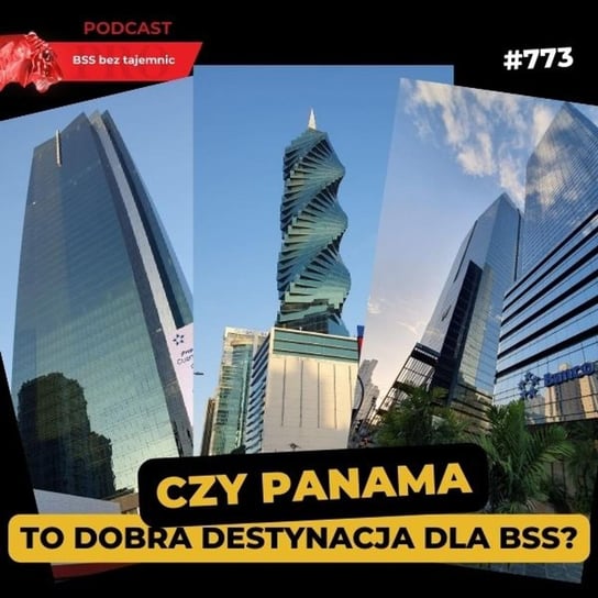 #773 Czy Panama to dobra destynacja dla BSS? - BSS bez tajemnic - podcast Doktór Wiktor