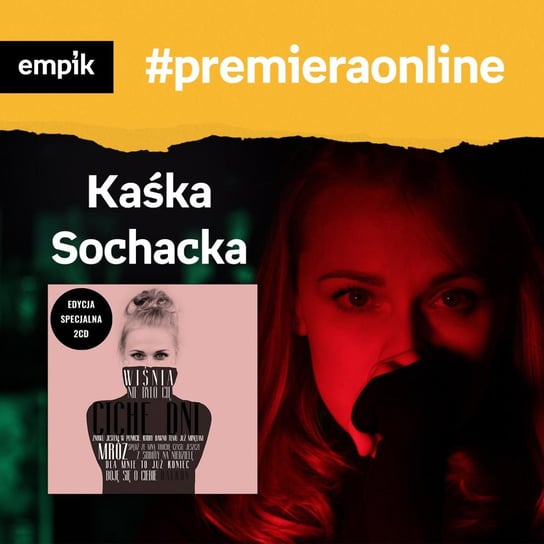 #78 Kaśka Sochacka - Empik #premieraonline - podcast Borowiecka Katarzyna, Sochacka Katarzyna