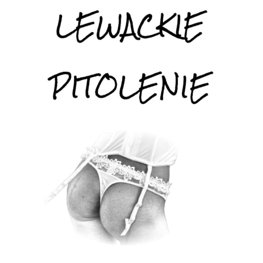 #78 Lewackie Pitolenie o dupie Dody i czynszojadach - Lewackie Pitolenie - podcast Oryński Tomasz orynski.eu