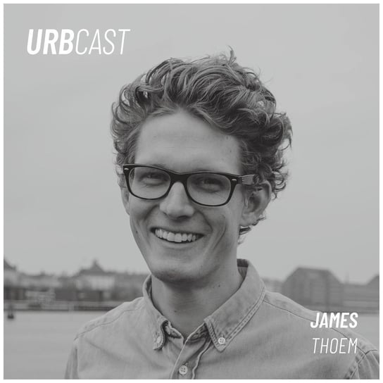 #79 Bicycle Urbanism - what comes first: infrastructure or culture? (guest: James Thoem - Director at Copenhagenize) - Urbcast - podcast o miastach - podcast Żebrowski Marcin