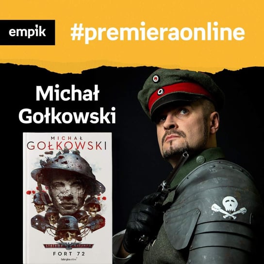 #79 Michał Gołkowski - Empik #premieraonline - podcast Gołkowski Michał, Dżbik-Kluge Justyna