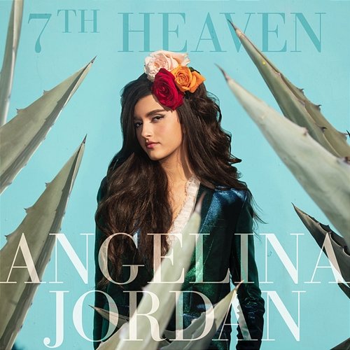 7th Heaven Angelina Jordan