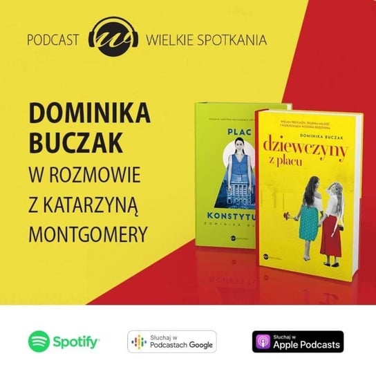#8 Dominika Buczak - Wielkie Spotkania - podcast Montgomery Katarzyna
