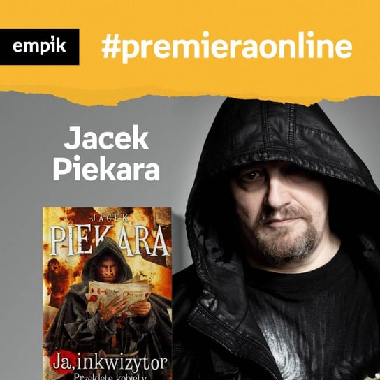 #8 Jacek Piekara - Empik #premieraonline - podcast Piekara Jacek, Wróbel Olga