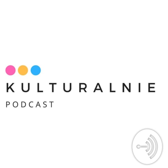 #8 Kulturalnie o kulturze opowiada Marcin Stanclik  - Jak zrobić podcast Zych Krystian