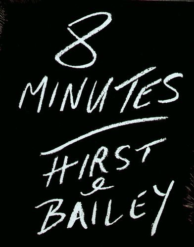 8 Minutes Hirst & Bailey Bailey David