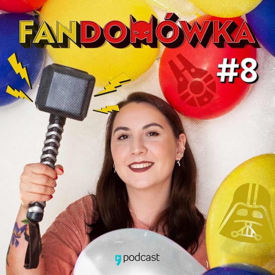 #8 na Sokole Millenium - Fandomówka - podcast Woźniak Aleksandra