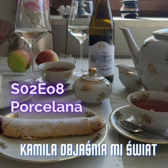 #8 Porcelana - Tokarska prowizorka - podcast - audiobook Tokarska Kamila