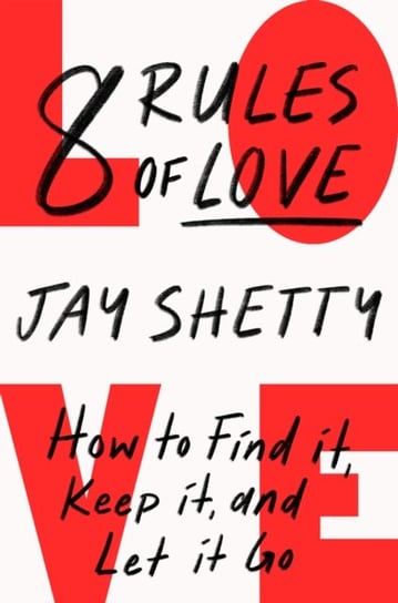 8 Rules of Love Shetty Jay