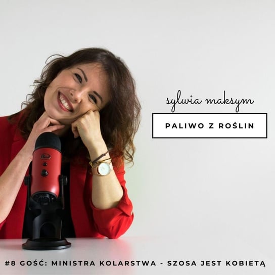 #8 szosa jest kobietą gość: Ewa - Ministra Kolarstwa - Paliwo z roślin - podcast Maksym Sylwia