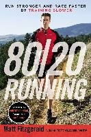 80/20 Running Fitzgerald Matt