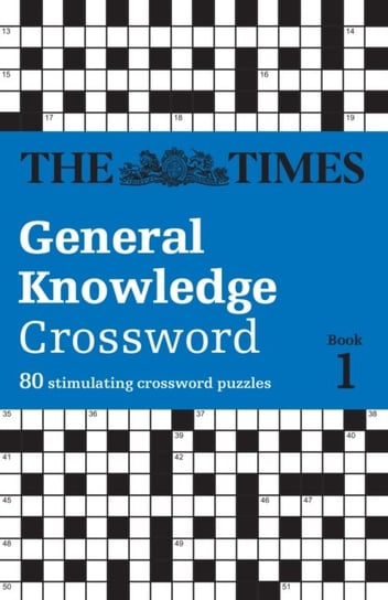 80 General Knowledge Crossword Puzzles. The Times General Knowledge Crossword. Book 1 Opracowanie zbiorowe
