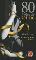 80 Notes de Jaune (80 Notes, Tome 1) Jackson Vina
